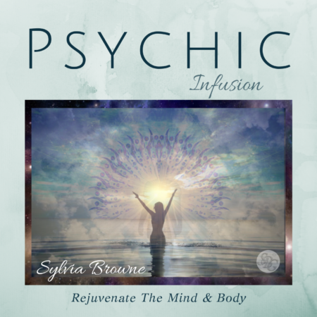 Sylvia Browne Psychic Infusion CD
